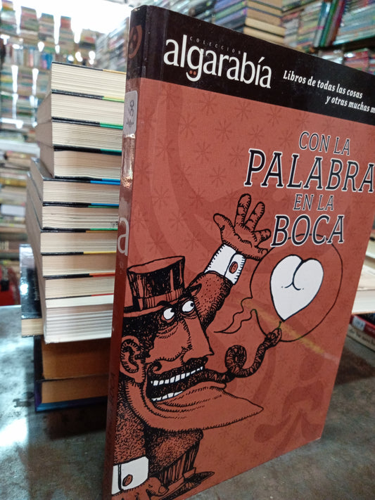 CON LA PALABRA RN LA BOCA USADO NOVELA ALDAMA