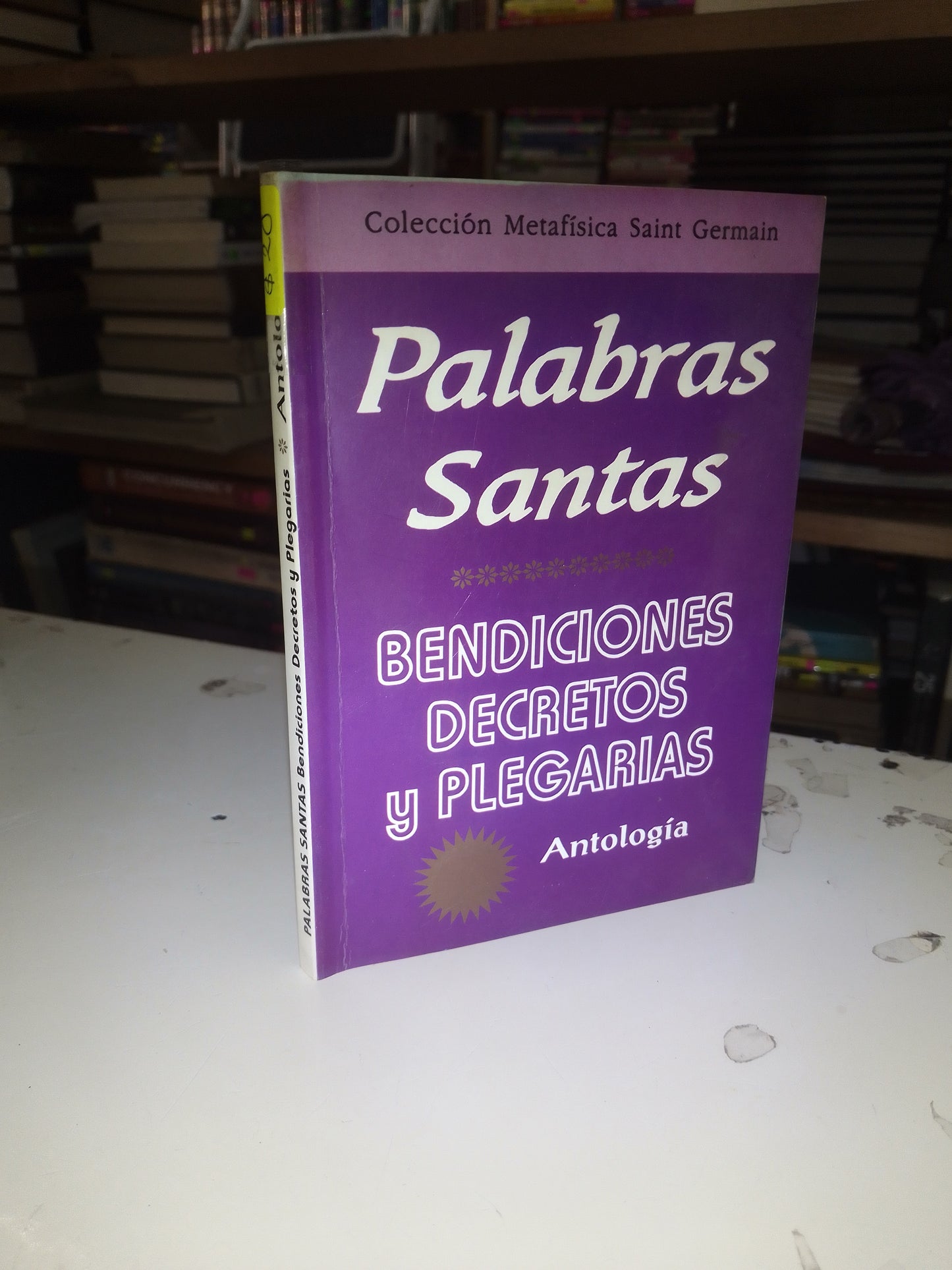 PALABRAS SANTAS BENDICIONES DECRETOS Y PLEGARIAS USADO RELIGIÓN LITERARIO 207