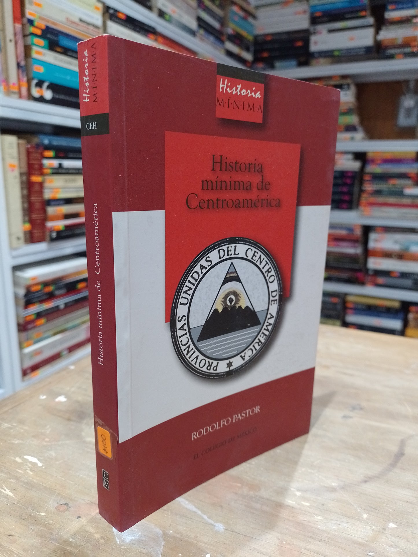 HISTORIA MINIMA DE CENTROAMERICA POR RODOLFO PASTOR USADO HISTORIA JUAREZ 515