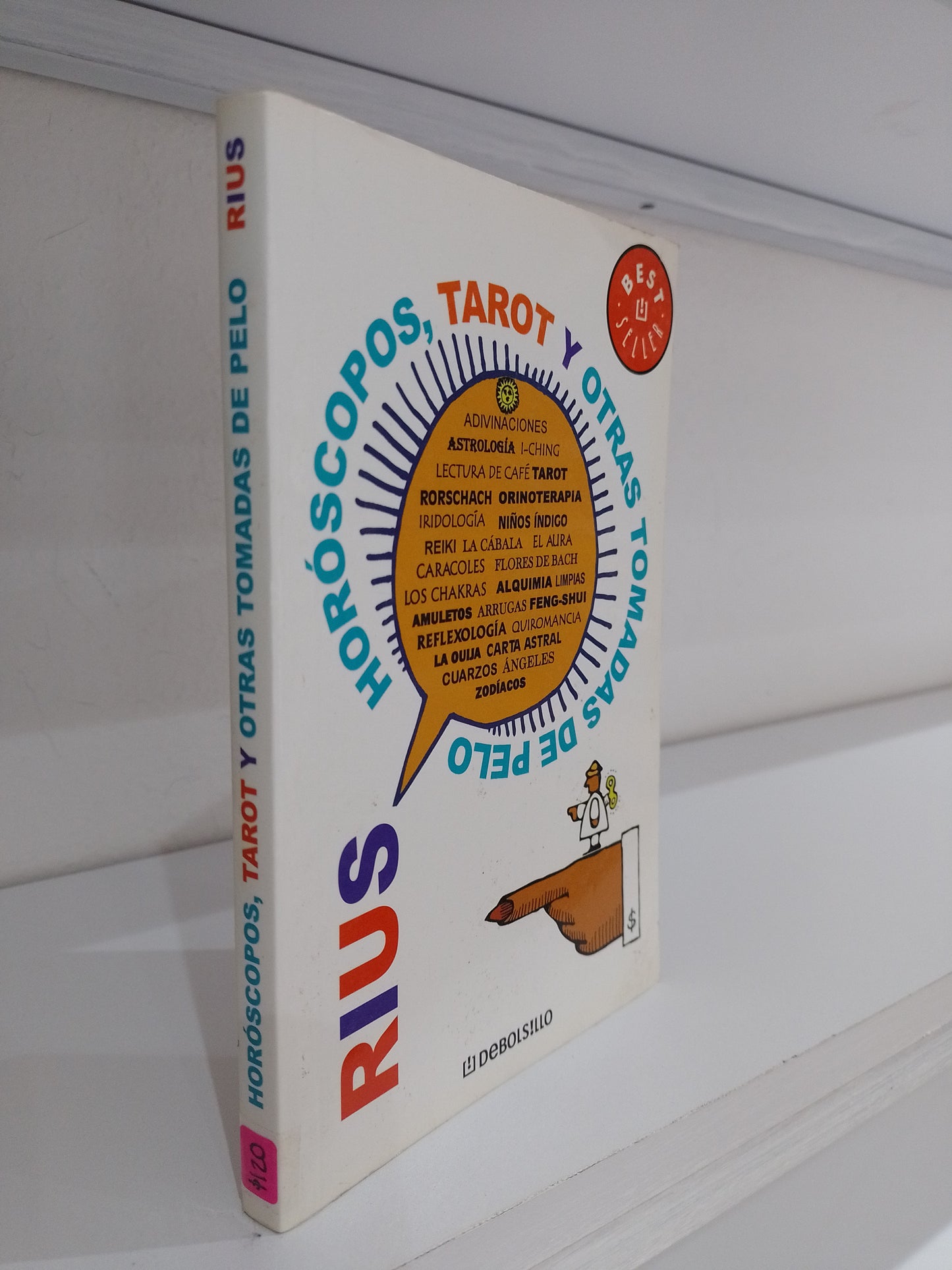 HOROSCOPOS TAROT Y OTRAS TOMADAS DE PELO POR RIUS USADO NOVELA JUAREZ 515