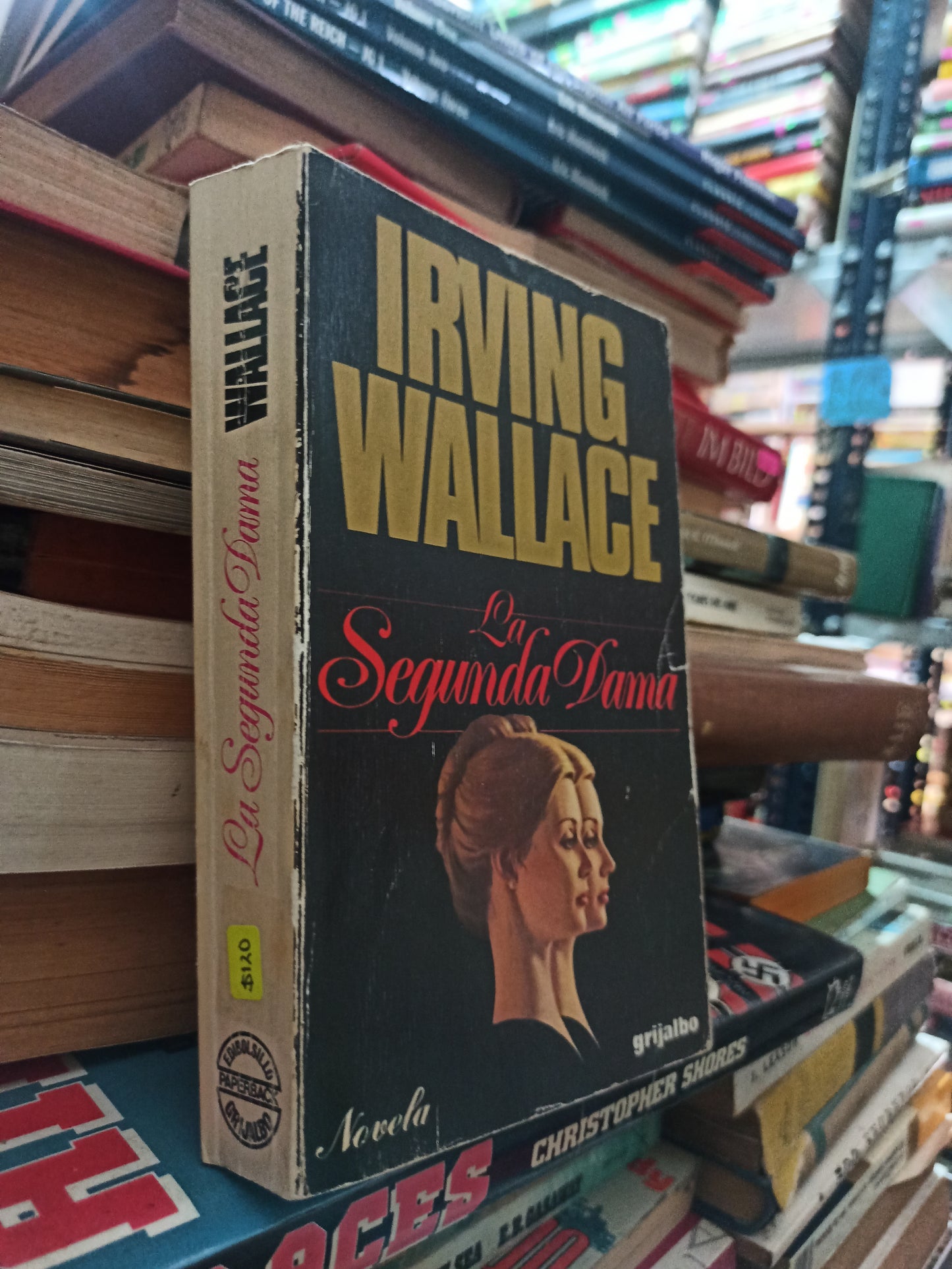 LA SEGUNDA DAMA POR IRVING WALLACE USADO NOVELAS ALDAMA