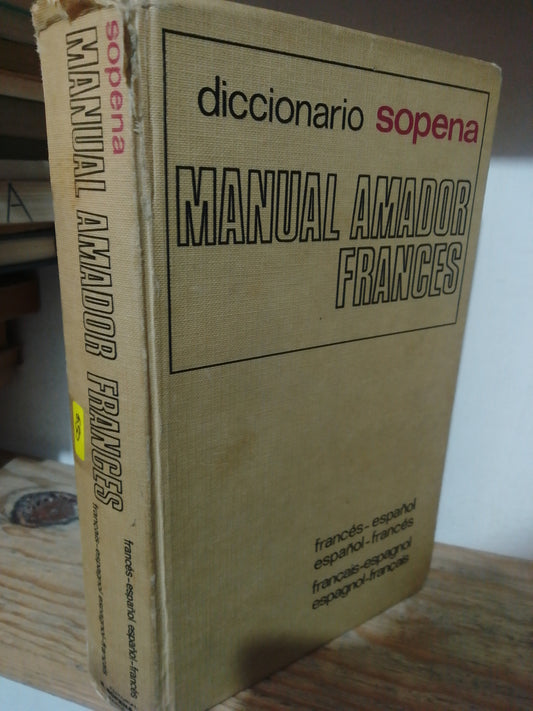 DICCIONARIO SOPENA MANUAL AMADOR FRANCES ESPAÑOL USADO IDIOMAS JUAREZ