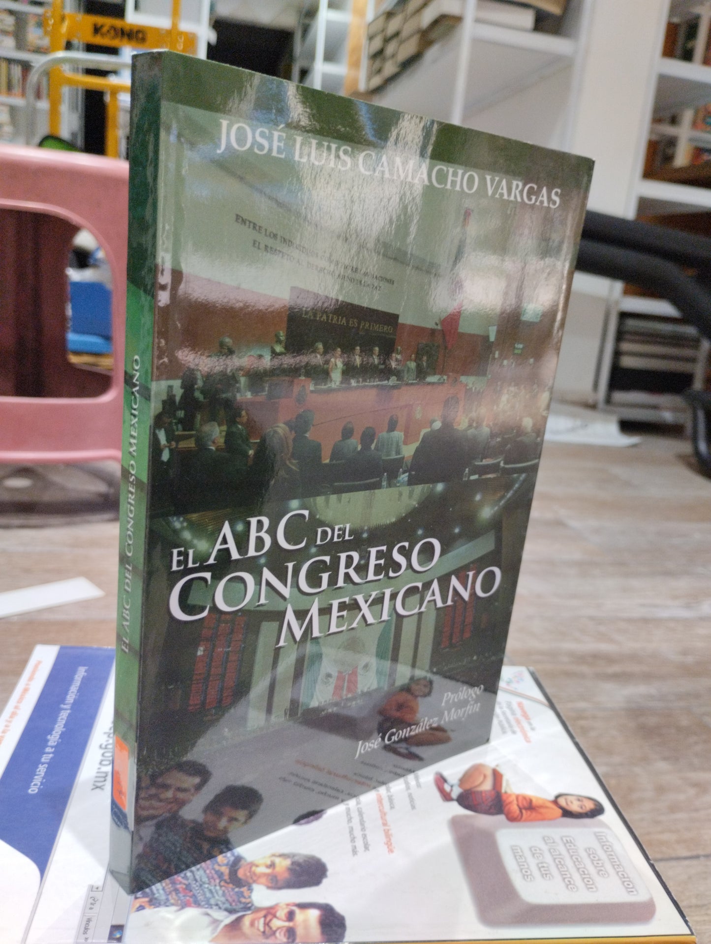 EL ABC DEL CONGRESO MEXICANO POR JOSE LUIS CAMACHO VARGAS USADO HISTORIA JUAREZ 515