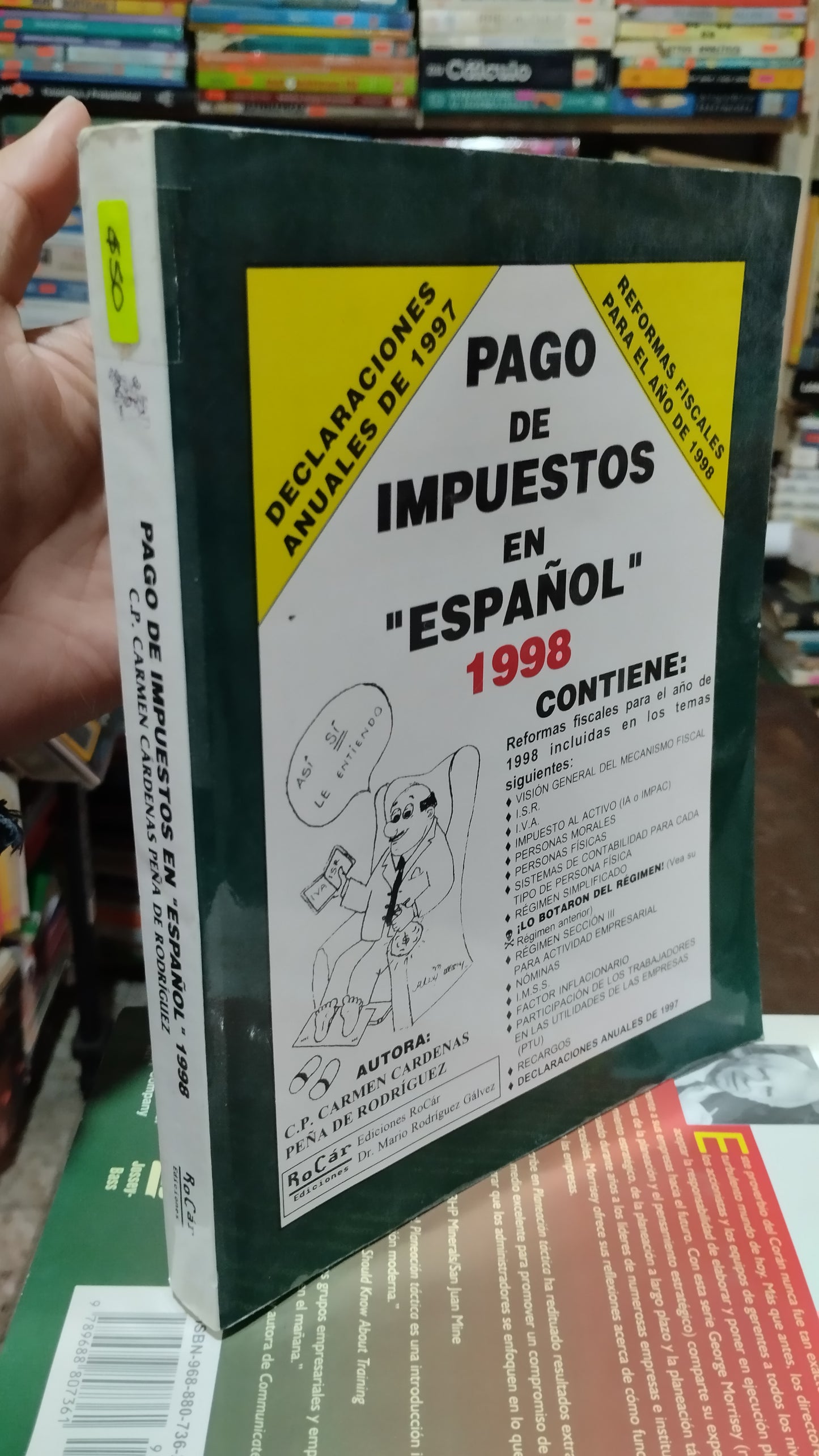 PAGO DE IMPUESTOS EN ESPAÑOL 1998 POR CARMEN CARDENAS PEÑA DE RODRIGUEZ LIBRO USADO ADMINISTRACION ALDAMA