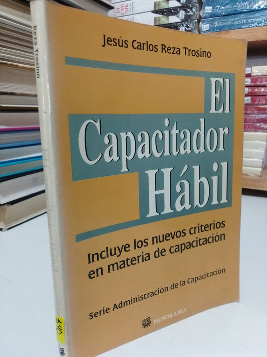 EL CAPACITADOR HABIL POR JESUS CARLOS REZA USADO SUP.PERSONAL JUÁREZ