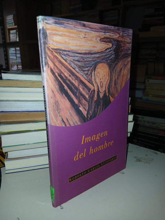 IMAGEN DEL HOMBRE RODOLFO GARCÍA GUTIÉRREZ USADO NOVELA LITERARIO 207