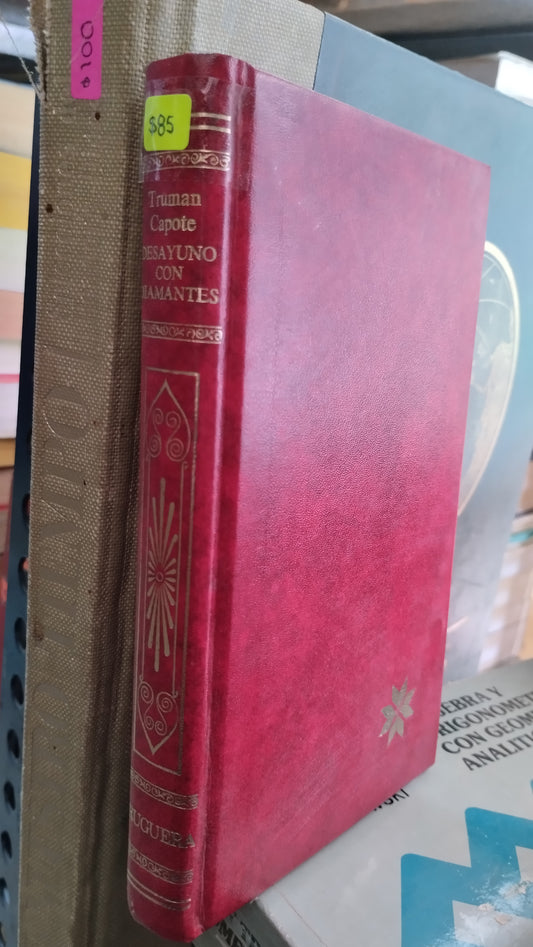 DESAYUNO CON DIAMANTES POR CAPOTE TRUMAN LIBRO USADO NOVELAS ALDAMA