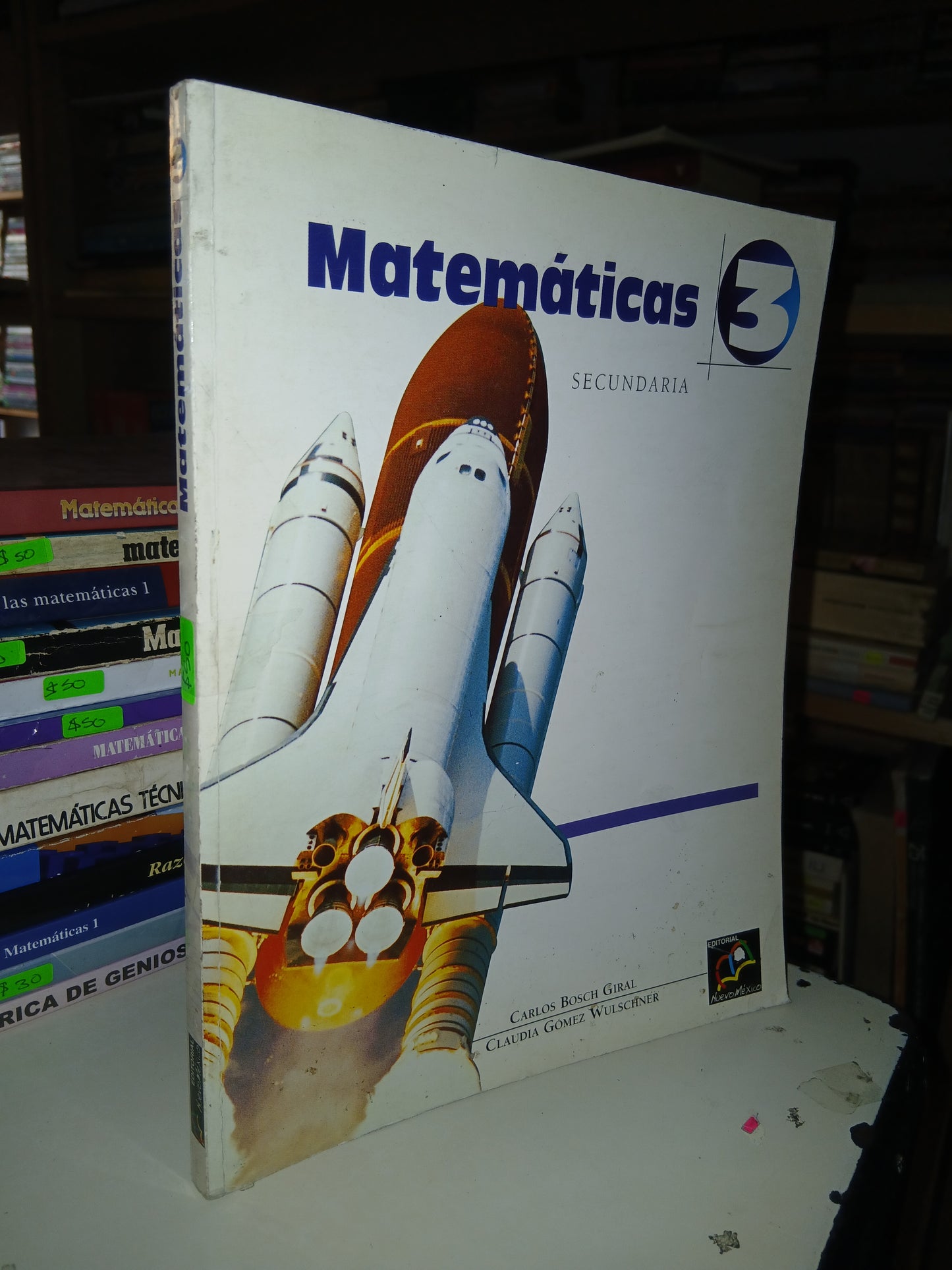 MATEMÁTICAS 3 (SECUNDARIA) POR CARLOS BOSCH GIRAL Y CLAUDIA GÓMEZ WULSCHNER USADO MATEMÁTICAS LITERARIO 207