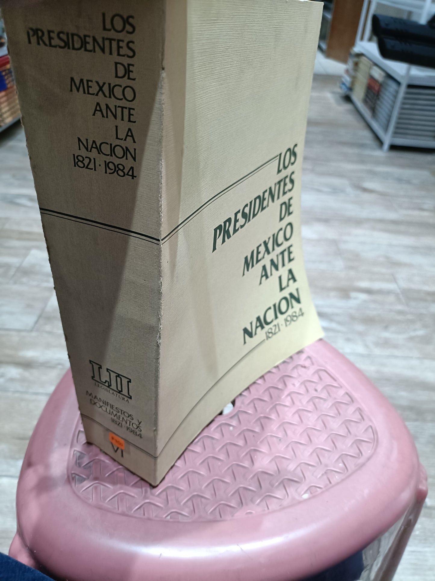 LOS PRESIDENTES DE MEXICO ANTE LA NACION 1821 1984 TOMO VI USADO HISTORIA JUAREZ 515