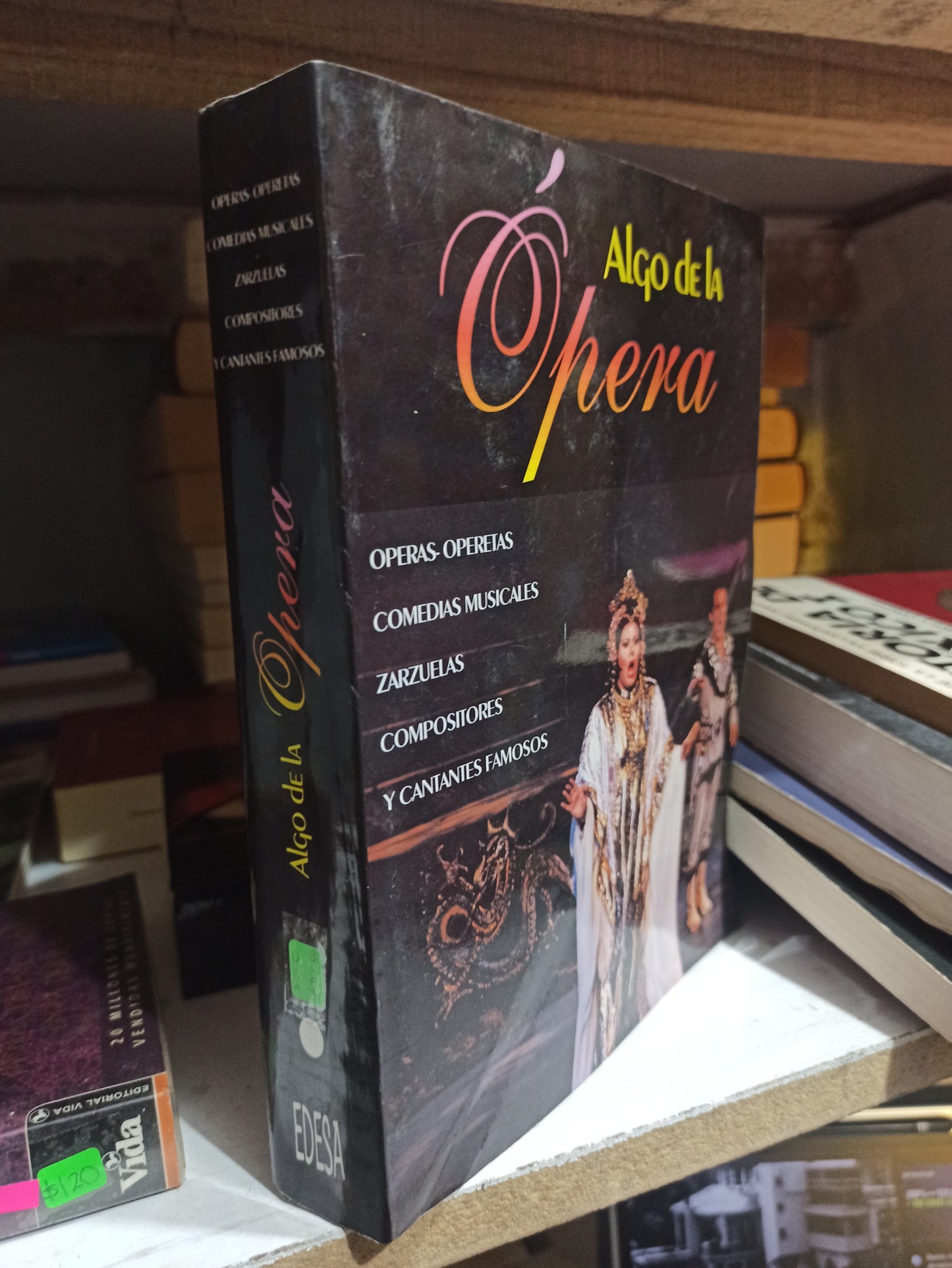 ALGO DE LA OPERA POR EDITORIAL EDESA USADO MUSICA JUÁREZ 2 TOMOS POR $500