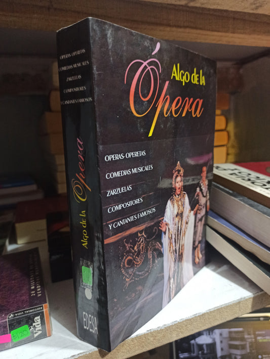 ALGO DE LA OPERA POR EDITORIAL EDESA USADO MUSICA JUÁREZ 2 TOMOS POR $500