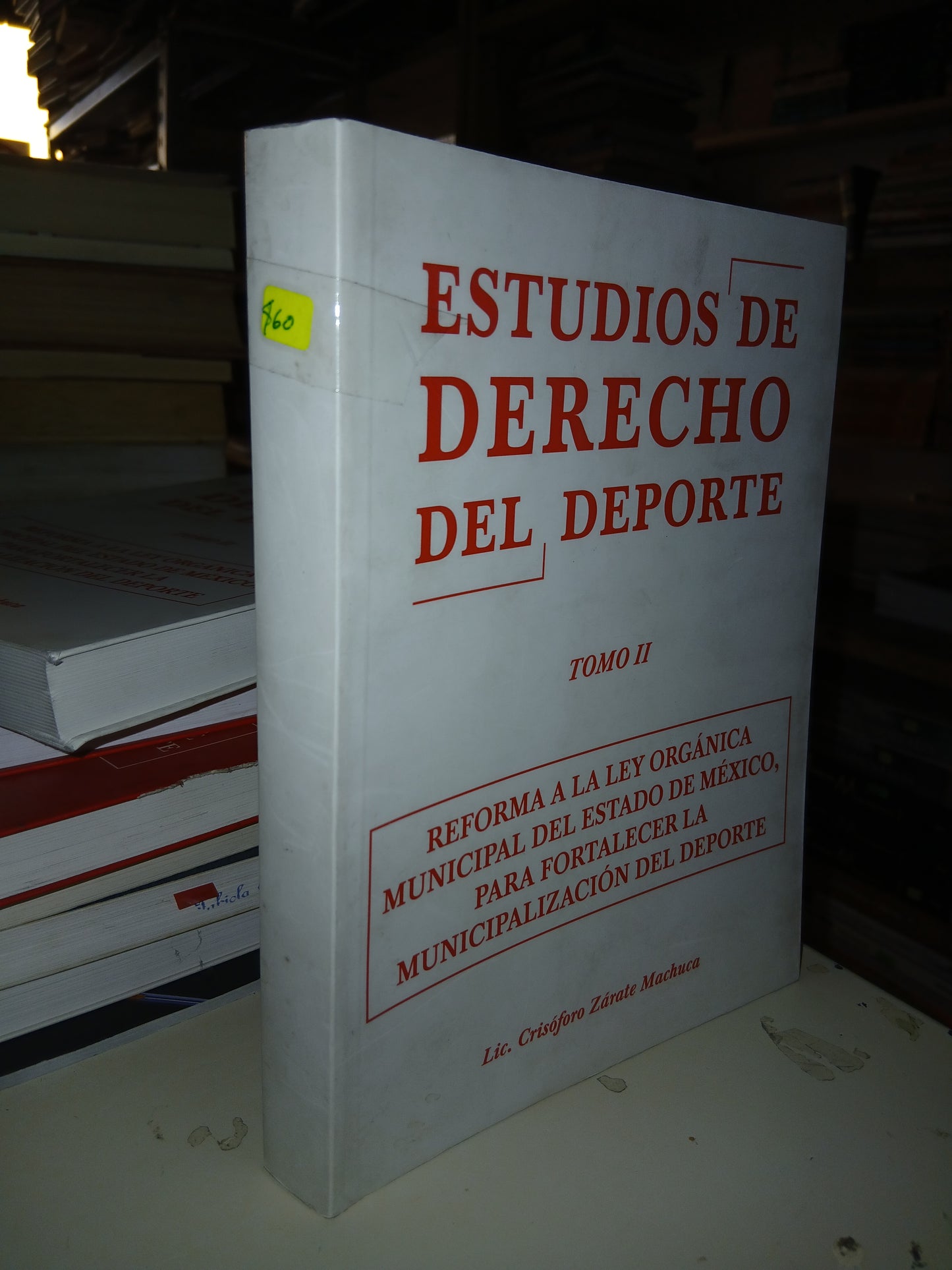 ESTUDIOS DE DERECHO DEL DEPORTE (TOMO II) POR CRISÓFORO ZÁRATE MACHUCA USADO DERECHO LITERARIO 207