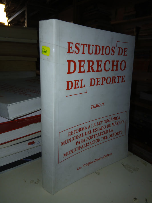 ESTUDIOS DE DERECHO DEL DEPORTE (TOMO II) POR CRISÓFORO ZÁRATE MACHUCA USADO DERECHO LITERARIO 207