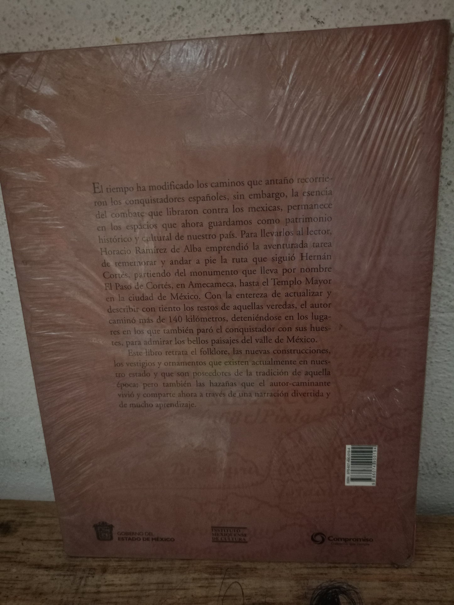 A PIE POR LA RUTA DE CORTÉS DEL POPOCATÉPETL AL TEMPLO MAYOR POR HORACIO RAMÍREZ DE ALBA NUEVO LIBROS NUEVOS LITERARIO 305