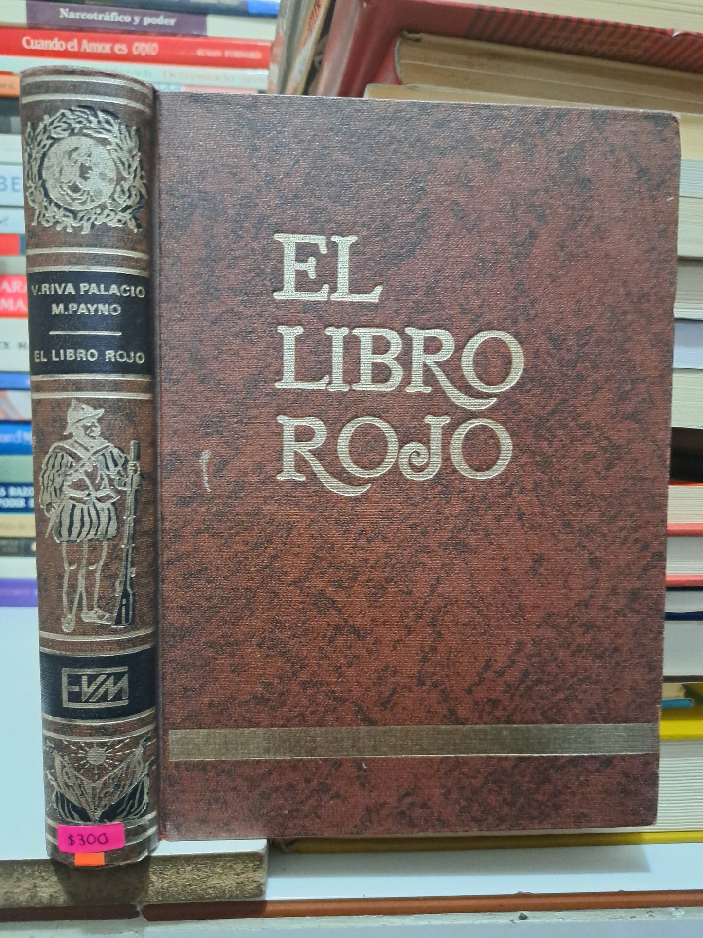 EL LIBRO ROJO V. RIVA PALACIO M. PAYNO USADO NOVELA JUÁREZ