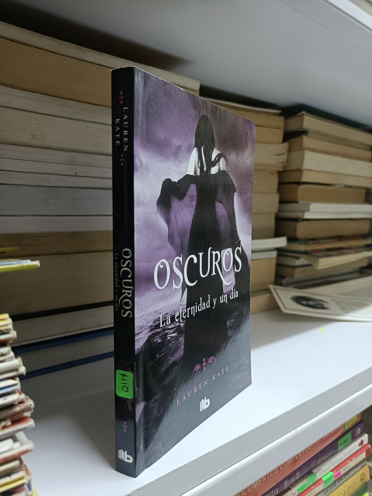 OSCUROS LA ETERNIDAD Y UN DIA POR LAUREN KATE USADO NOVELA JUAREZ 507