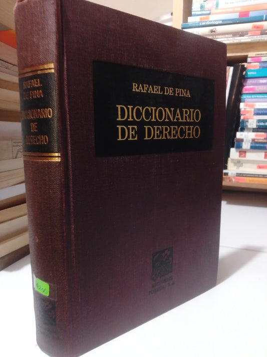 DICCIONARIO DE DERECHO POR RAFAEL DE PIÑA USADO DERECHO JUAREZ