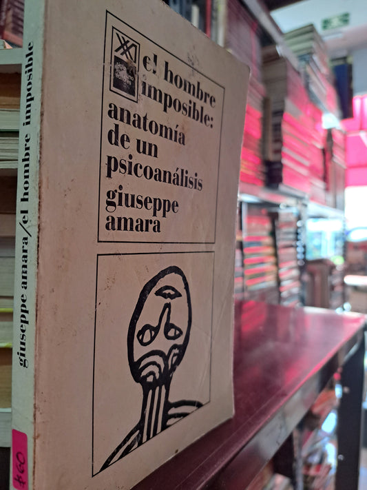 EL HOMBRE IMPOSIBLE GIUSEPPE AMARA USADO PSICOLOGÍA LITERARIO 305