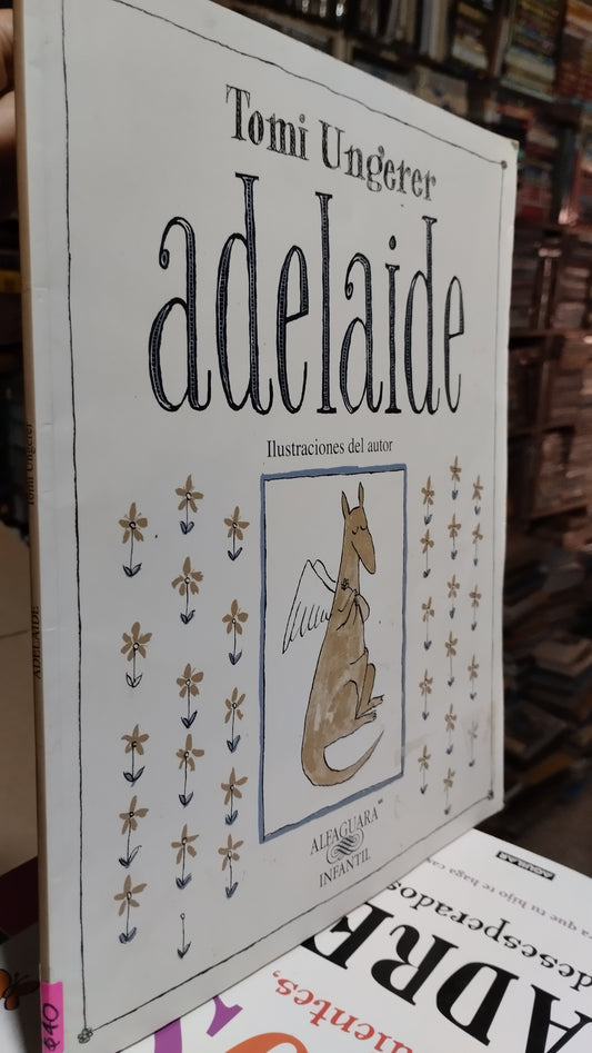 ADELAIDE POR TOMI UNGERER LIBRO USADO INFANTIL ALDAMA