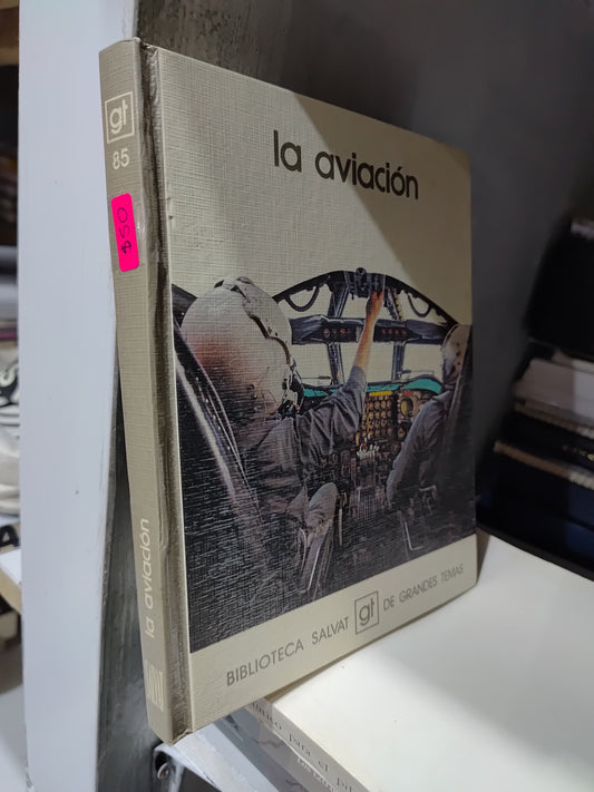 LA AVIACION POR EDITORIAL SALVAT USADO HISTORIA JUAREZ