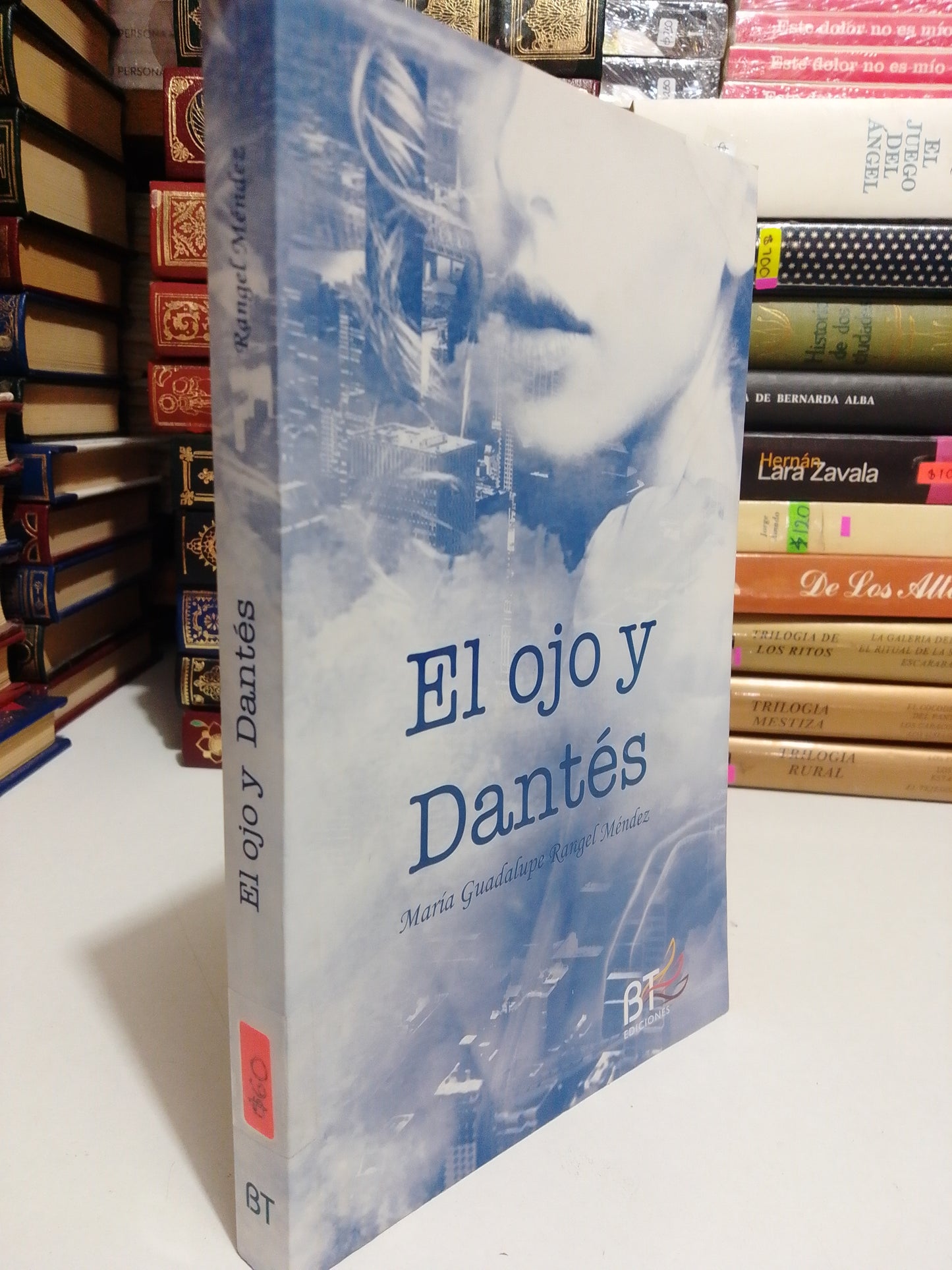 EL OJO Y DANTES POR MARIA GUADALUPE RANGEL MÉNDEZ USADO NOVELA JUAREZ