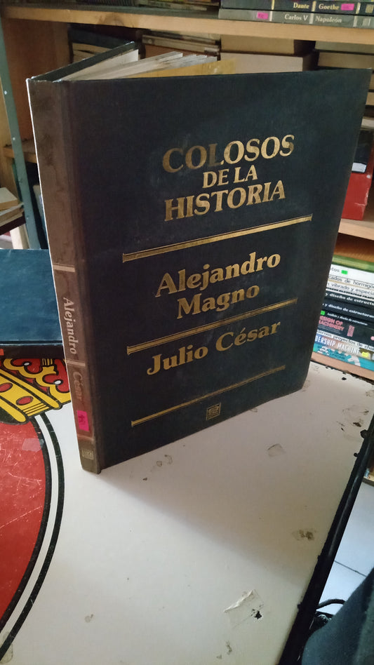 COLOSOS DE LA HISTORIA: ALEJANDRO MAGNO / JULIO CÉSAR USADO HISTORIA LITERARIO 207