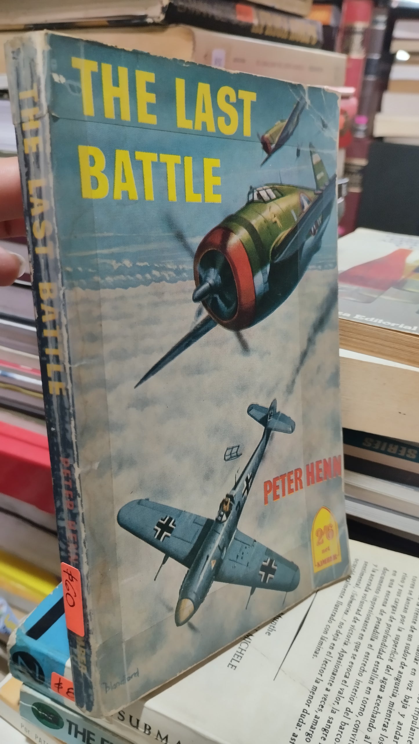 THE LAST BATTLE POR PETER HENN LIBRO USADO HISTORIA ALDAMA