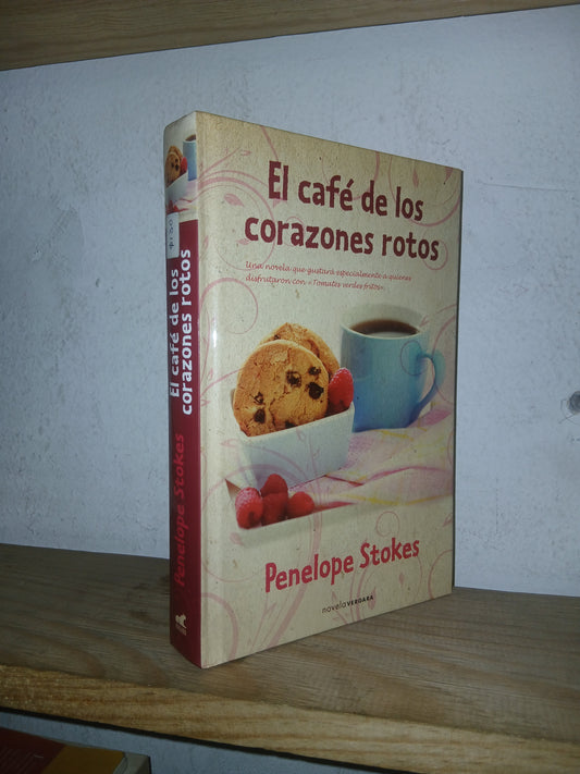 EL CAFÉ DE LOS CORAZONES ROTOS POR PENELOPE STOKES USADO NOVELA LITERARIO 207