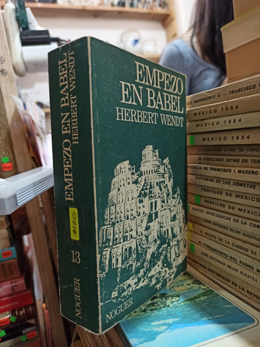 EMPEZO EN BABEL POR HERBET WENDT USADO HISTORIA ALDAMA