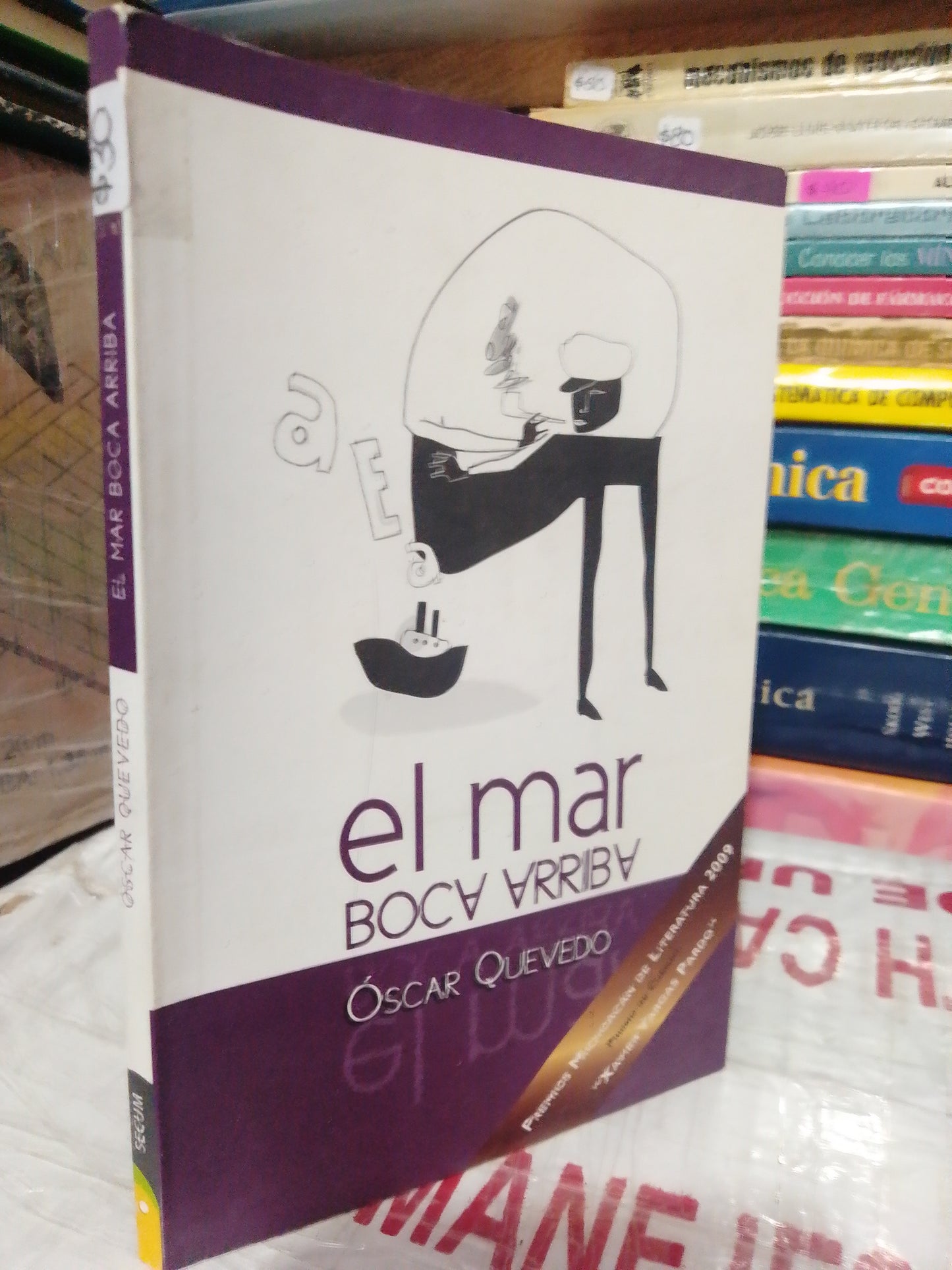 EL MAR BOCA ARRIBA POR OSCAR QUEVEDO USADO NOVELA JUÁREZ