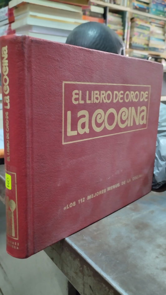 EL LIBRO DE ORO DE LA COCINA LIBRO USADO COCINA ALDAMA