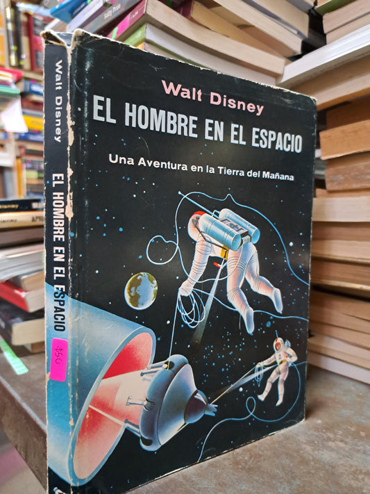 EL HOMBRE EN EL ESPACIO WALT DISNEY USADO INFANTIL ALDAMA