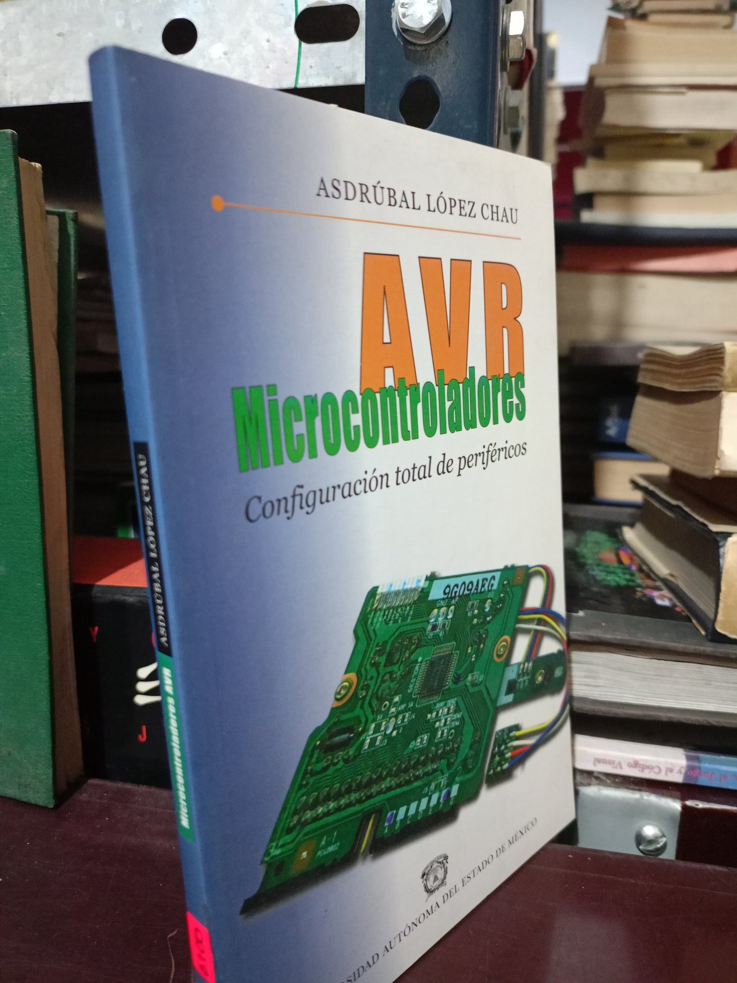 AVR MICROCONTROLADORES POR ASDRUBAL LOPEZ CHAU USADO MATE LITERARIO 305
