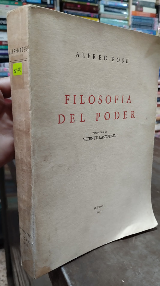 FILOSOFIA DEL PODER POR ALFRED POSE LIBRO USADO SOCIOLOGIA ALDAMA