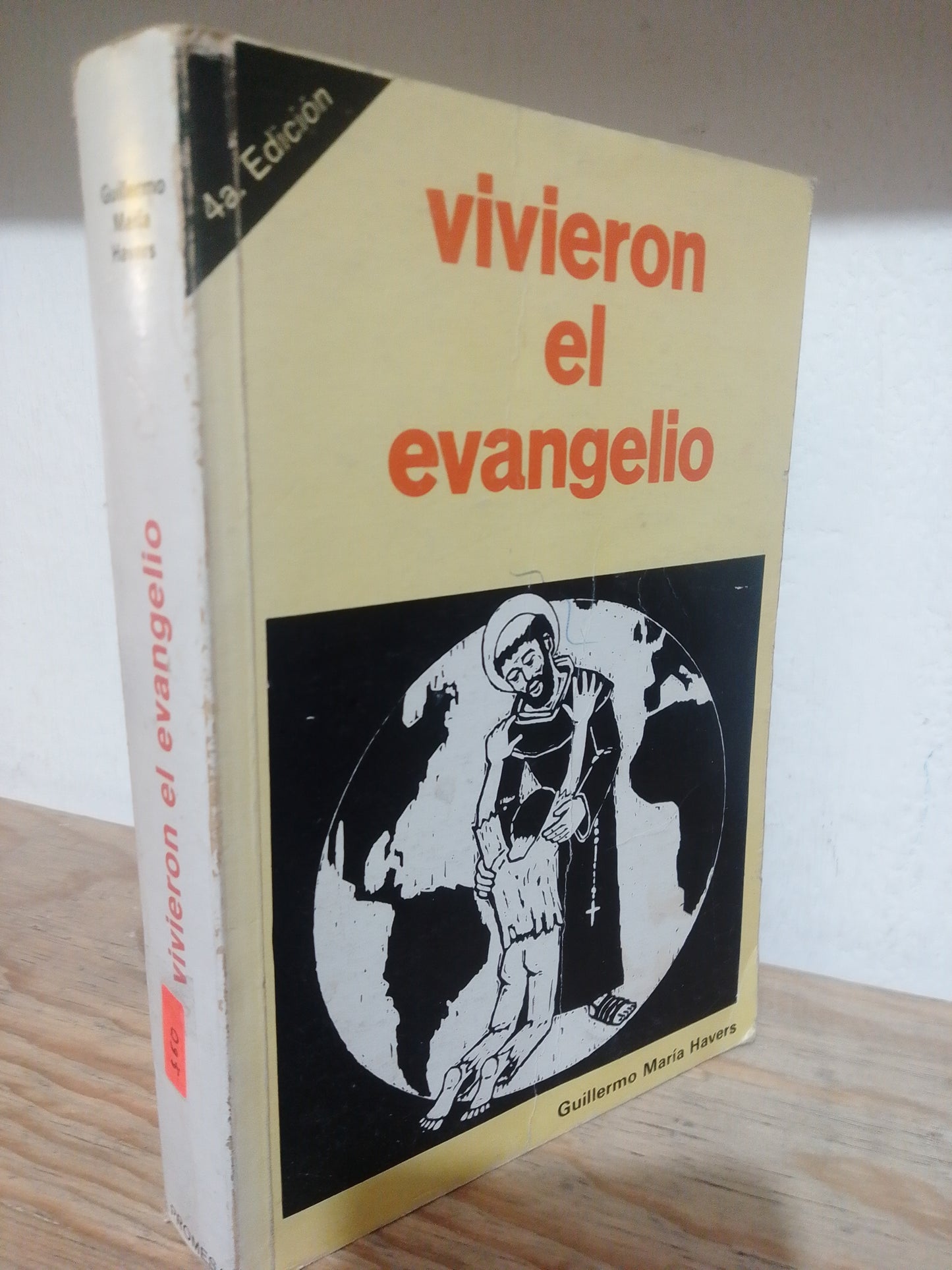 VIVIERON EL EVANGELIO POR GUILLERMO MARIA HAVERS USADO RELIGION JUAREZ