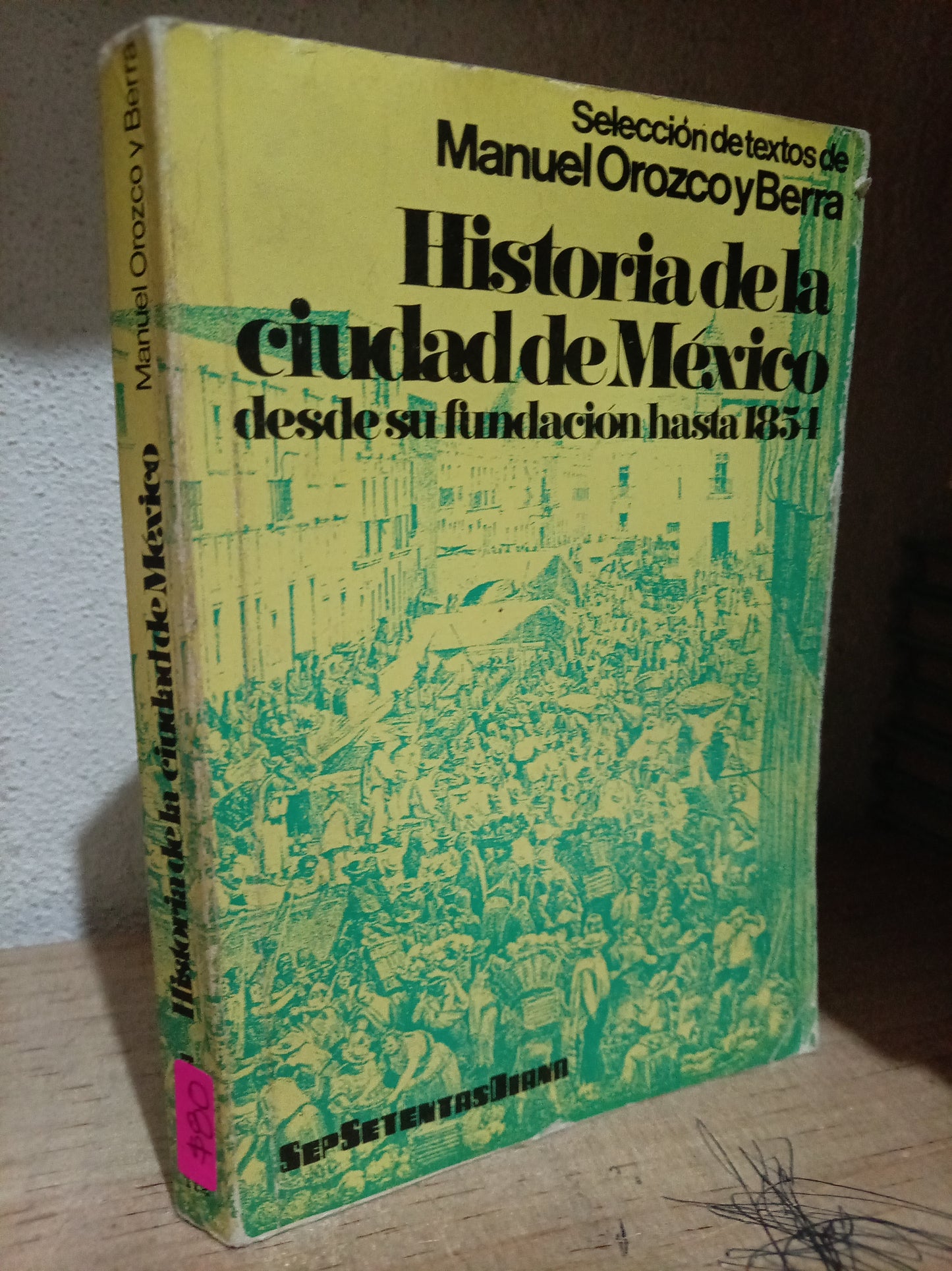 HISTORIA DE LA CIUDAD DE MEXICO POR MANUEL OROZCO Y BERRA USADO HISTORIA LITERARIO 305
