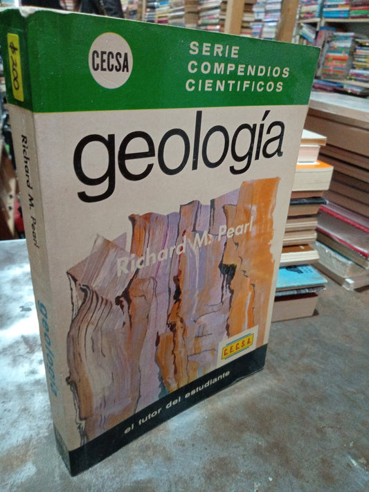 GEOLOGIA POR RICHARD M PEARL USADO BIOLOGIA ALDAMA