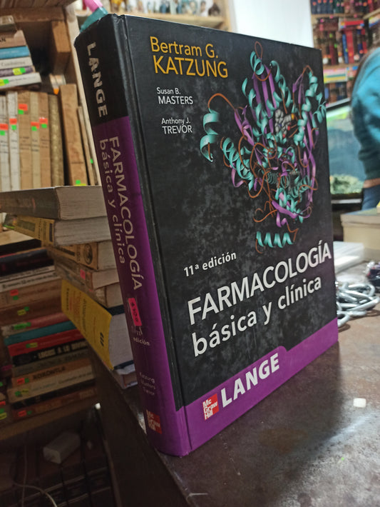 FARMACOLOGIA BASICA Y CLINICA POR BERTRAM G. KATZUNG USADO SALUD ALDAMA