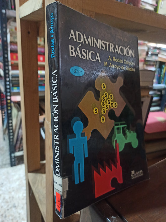 ADMINISTRACION BASICA POR A. RODAS CARPIZO USADO ADMINISTRACIÓN ALDAMA