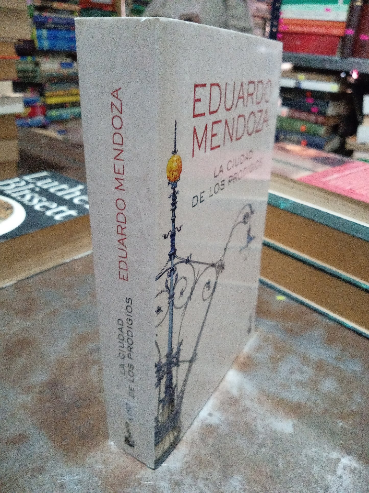 LA CIUDAD DE LOS PRODIGOS POR EDUARDO MENDOZA USADO NOVELA ALDAMA