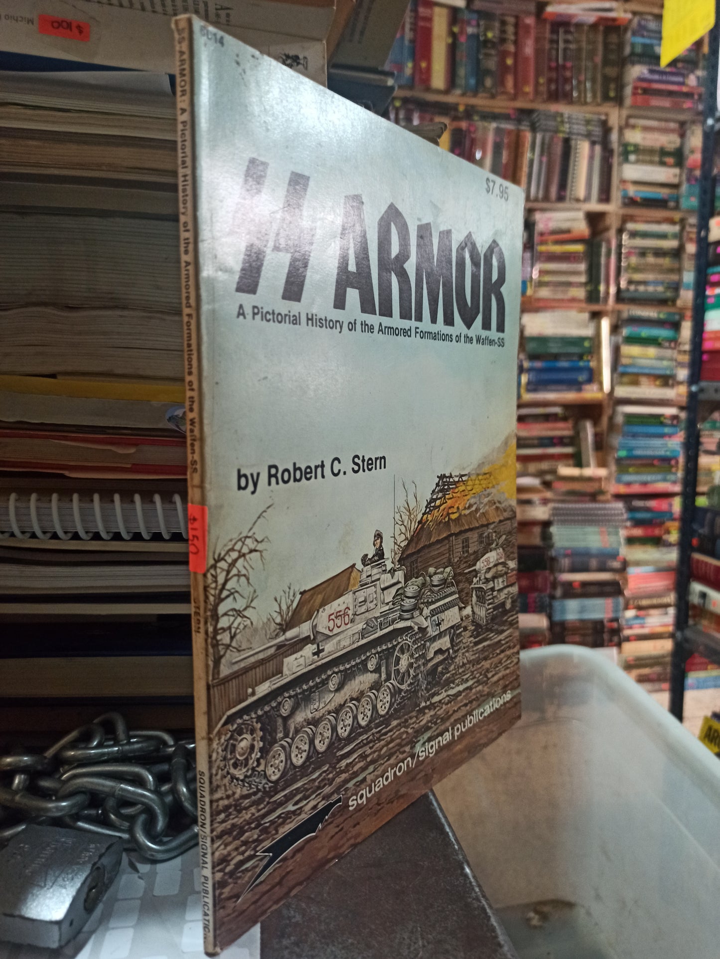 ARMOR A PICTORIAL HISTORY PF THE ARMORED FORMATIONS OF THE WAFFEN POR ROBERT C. STERN USADO 2DA GUERRA ALDAMA