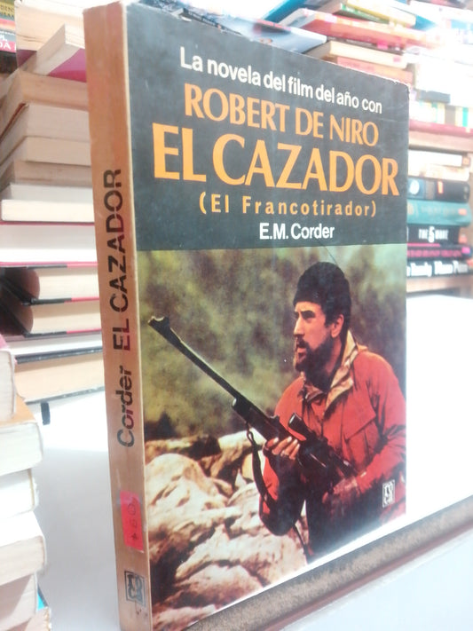EL CAZADOR POR E.M.CORDER USADO NOVELA JUÁREZ