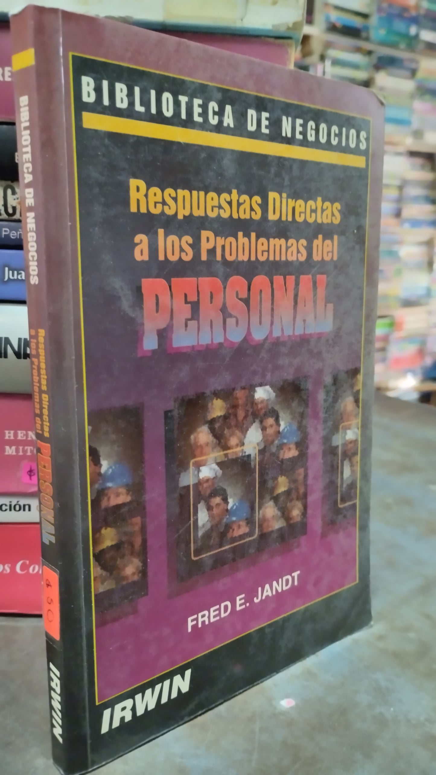 RESPUESTAS DIRECTAS A LOS PROBLEMAS DEL PERSONAL POR FRED E JANDT LIBRO USADO ADMINISTRACION ALDAMA