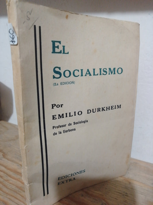 EL SOCIALISMO POR EMILIO DURKHEIM USADO FILOSOFIA JUAREZ