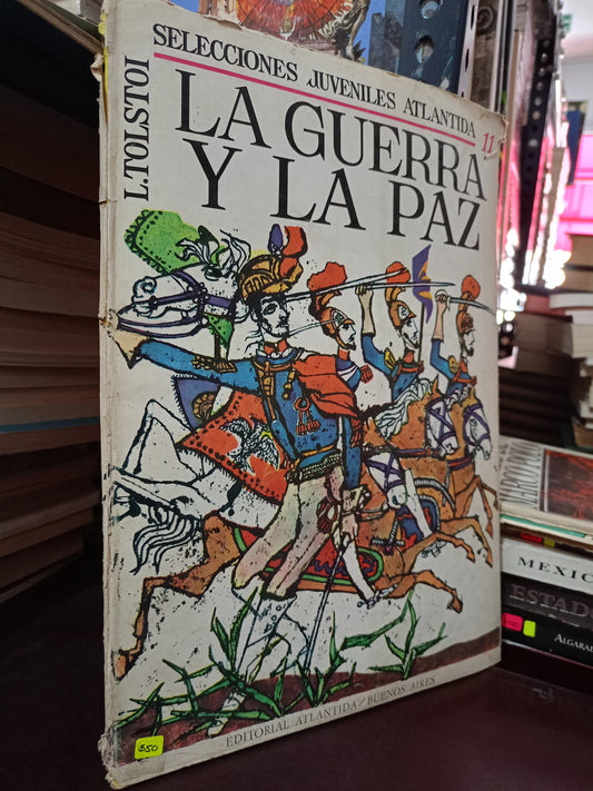 LA GUERRA Y LA PAZ TOLSTOI USADO Y TU ABUELA LITERARIO 305