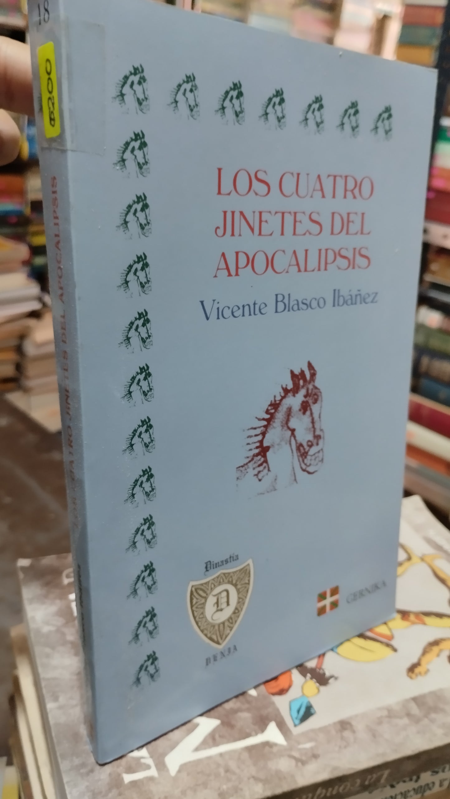 LOS CUATRO JINETES DEL APOCALIPSIS POR VICENTE BLASCO IBAÑEZ LIBRO USADO ANTIGUO ALDAMA
