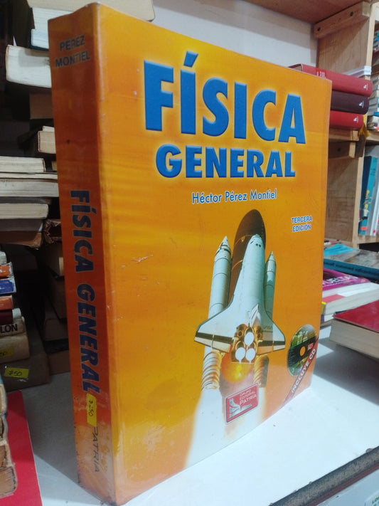 FISICA GENERAL POR HÉCTOR PEREZ MONTIEL USADO FISICA JUAREZ