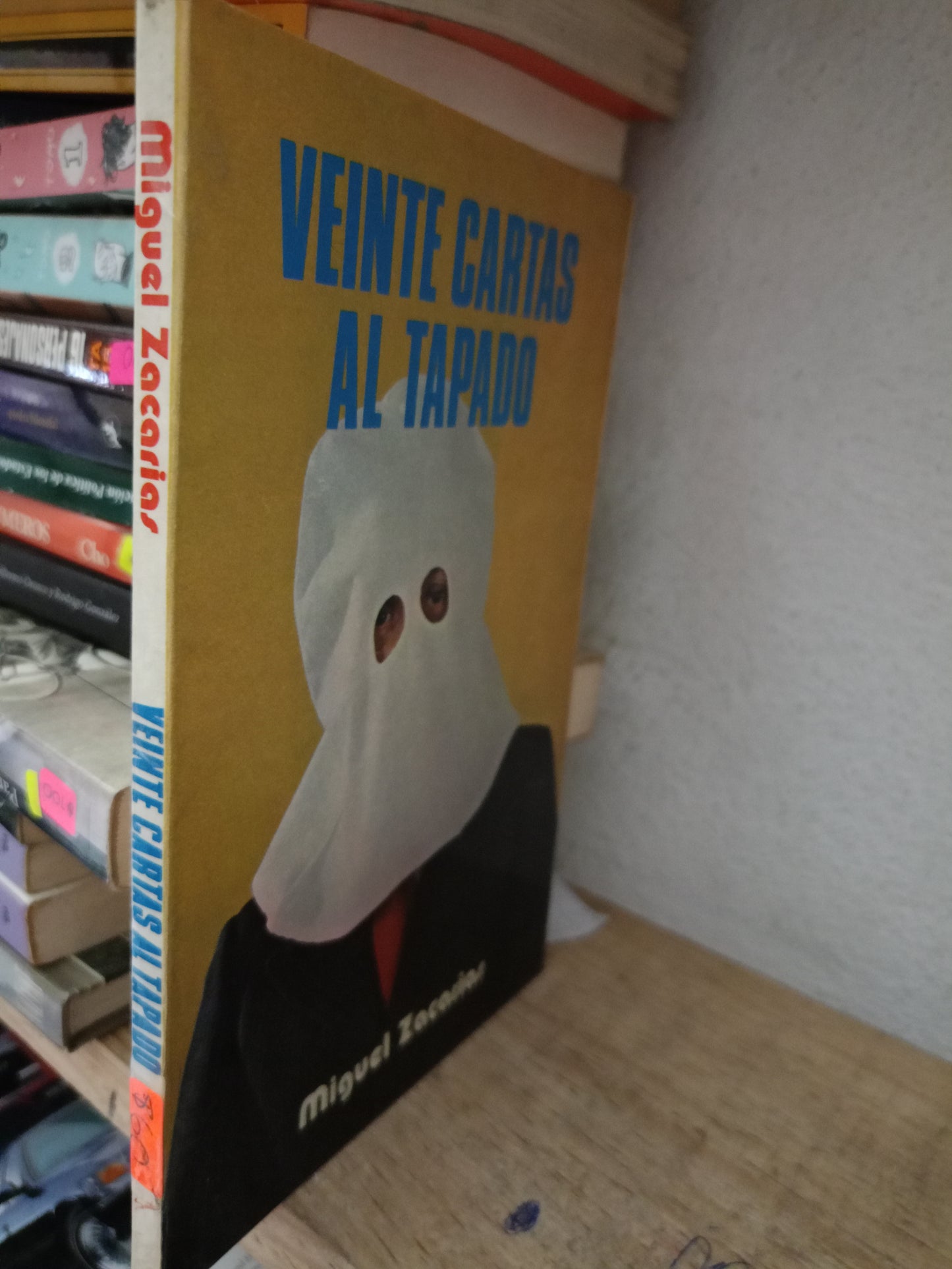 VEINTE CARTAS AL TAPADO POR MIGUEL ZACARIAS USADO POLITICA LITERARIO 305