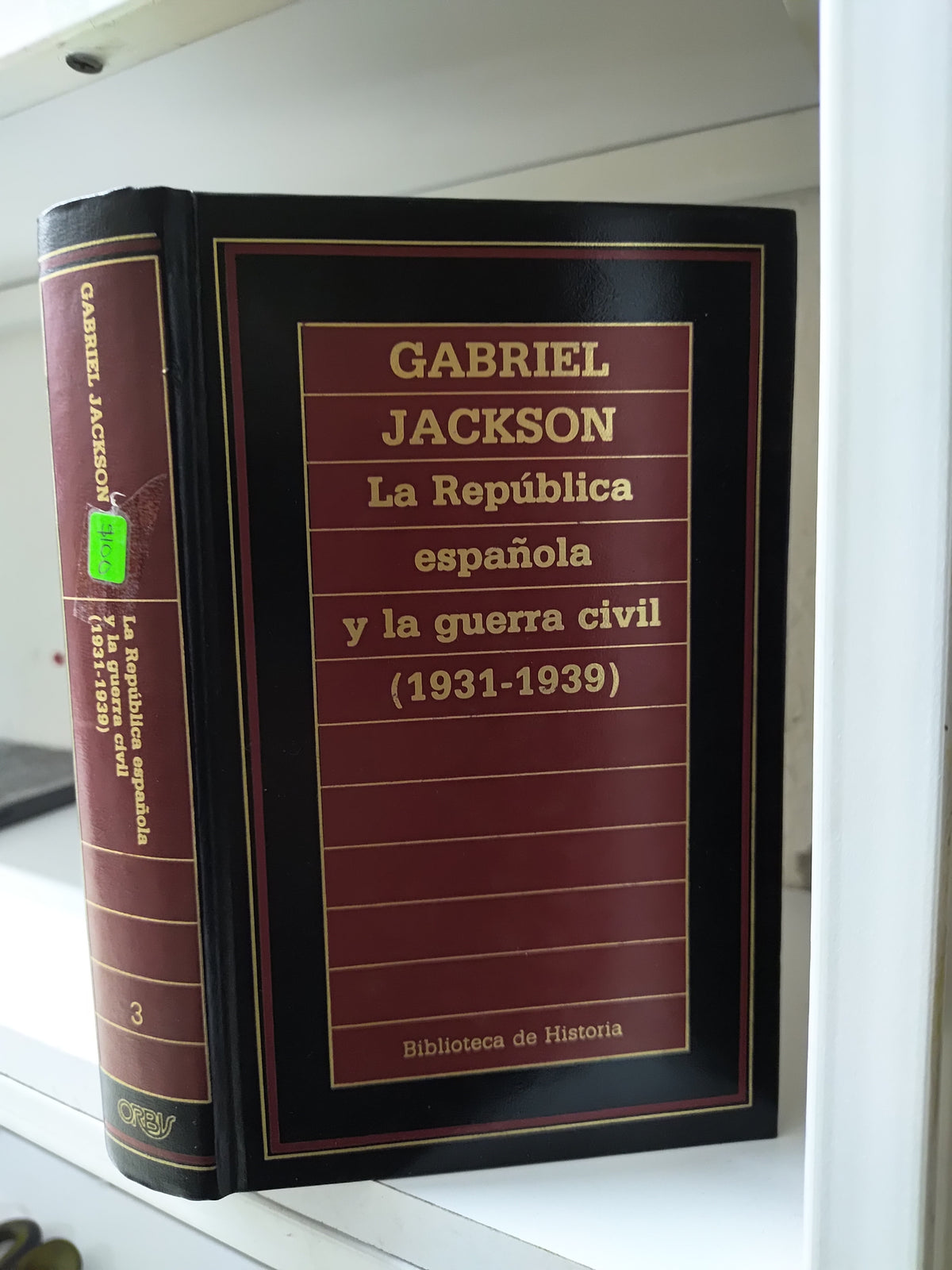 LA REPUBLICA ESPAÑOLA Y LA GUERRA CIVIL POR GABRIEL JACKSON USADO HISTORIA JUAREZ 515