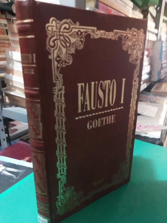 FAUSTO I POR GOETHE USADO NOVELA JUAREZ